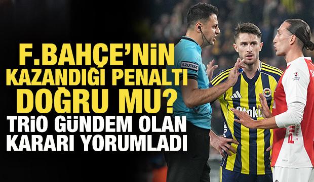 Fenerbahçe-Karagümrük maçındaki penaltı ve kırmızı kart kararları doğru mu? Trio açıkladı