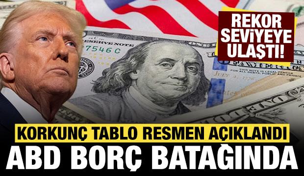 ABD'de korkunç tablo resmen açıklandı: Borç rekor seviyeye ulaştı!