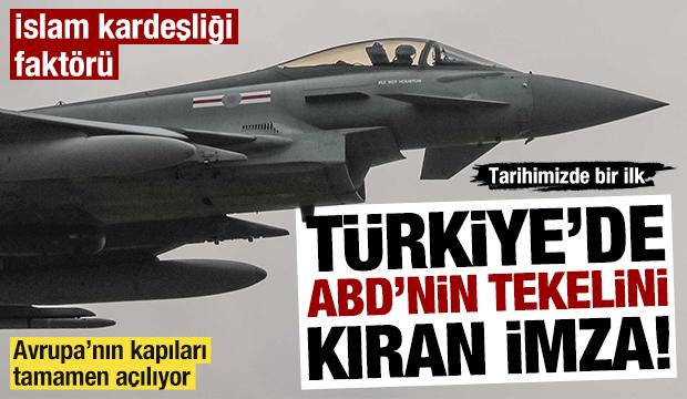 ABD'nin tekelini kıran imza! İslam kardeşliği faktörü... Avrupa'nın kapıları açılıyor