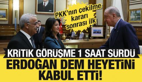 Erdoğan, DEM Parti heyetini kabul etti!