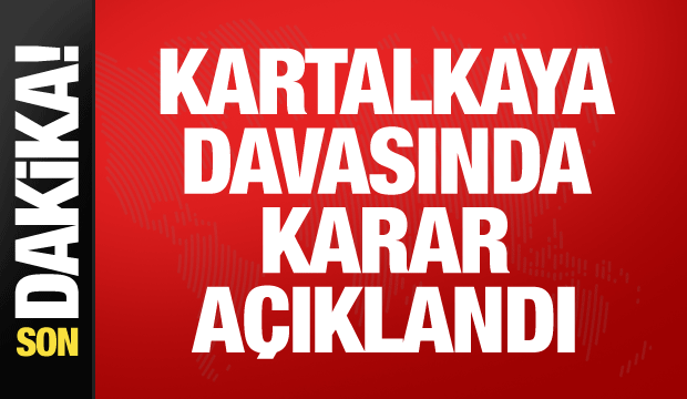 Kartalkaya davasında karar açıklandı: 11 kişiye ağırlaştırılmış müebbet hapis