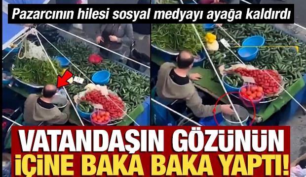 Pazarda skandal görüntüler! Vatandaşın gözünün içine baka baka yaptı!