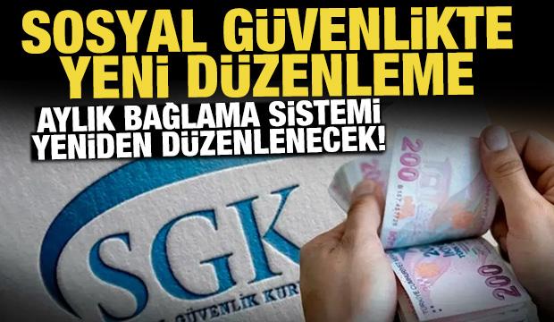Sosyal güvenlik sisteminde yeni dönem
