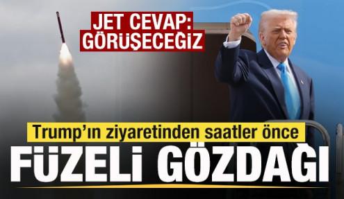  Trump’ın ziyareti öncesi füzeli gözdağı! Jet cevap: Görüşeceğiz