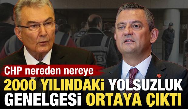 2000 yılındaki yolsuzluk genelgesi ortaya çıktı! CHP nereden nereye