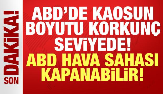 ABD hava sahası her an kapanabilir: Kaosun boyutu korkunç seviyede!