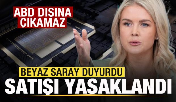 Beyaz Saray duyurdu: Satışı yasaklandı! ABD dışına çıkamaz