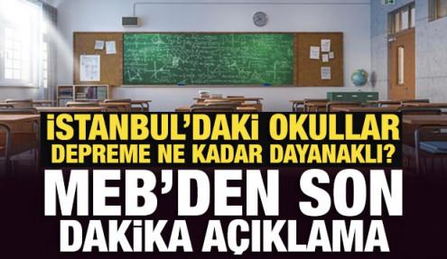 İstanbul'daki okullar depreme ne kadar dayanaklı? MEB'den son dakika açıklama