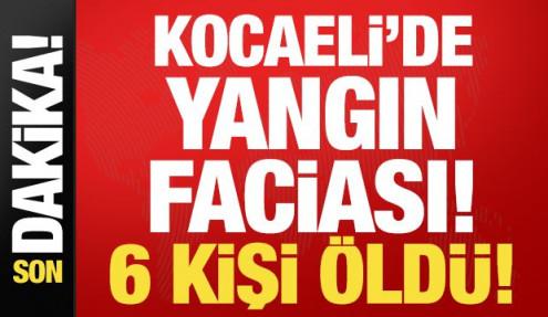 Kocaeli'de parfüm deposunda yangın: 6 kişi öldü!