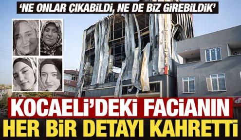 Kocaeli'deki facianın her bir detayı kahretti
