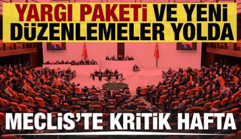 Meclis’te gündem fırtınası: Yargı Paketi, bütçeler, Yeni düzenlemeler…