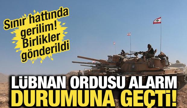 Sınır hattında gerilim! Lübnan ordusu alarm durumuna geçti