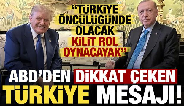 Son dakika... ABD'den 'Türkiye' çıkışı: Kilit rol oynayacak!