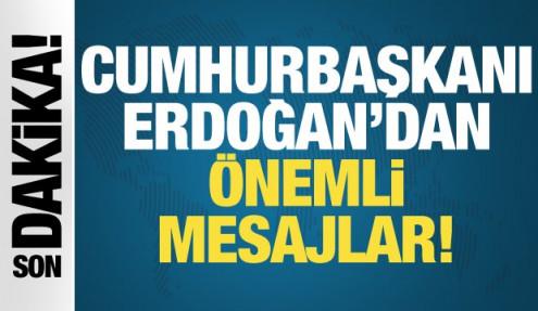 Son dakika... Cumhurbaşkanı Erdoğan'dan önemli açıklamalar!