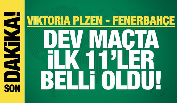 Viktoria Plzen - Fenerbahçe! İlk 11'ler
