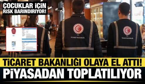 Bakanlık olaya el attı! İki çocuk ürünü piyasadan toplanıyor