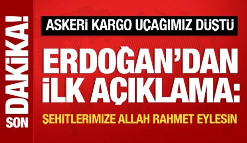 Cumhurbaşkanı Erdoğan'dan düşen kargo uçağıyla ilgili açıklama 