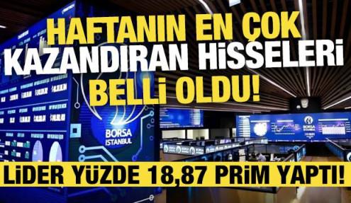 Haftanın en çok kazandıranları belli oldu! Borsa İstanbul'da son durum
