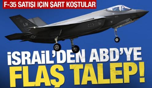 İsrail'den ABD'ye flaş talep! F-35 satışı için şart koştular