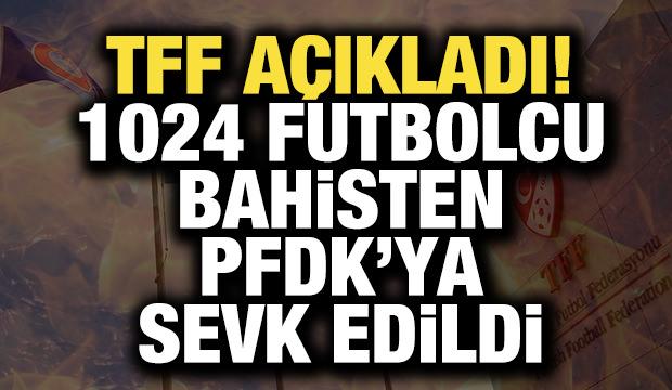Son dakika: 1024 futbolcu PFDK'ya sevk edildi! İşte isim isim tam liste...