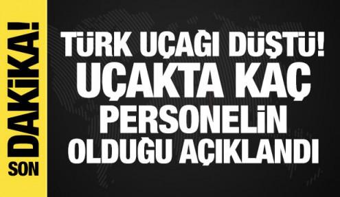 Türk askeri uçağı düştü! İçinde kaç personelin olduğu açıklandı