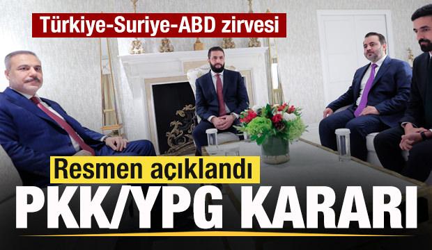 Türkiye, Suriye ve ABD zirvesnin ardından son dakika açıklaması! PKK/YPG kararı