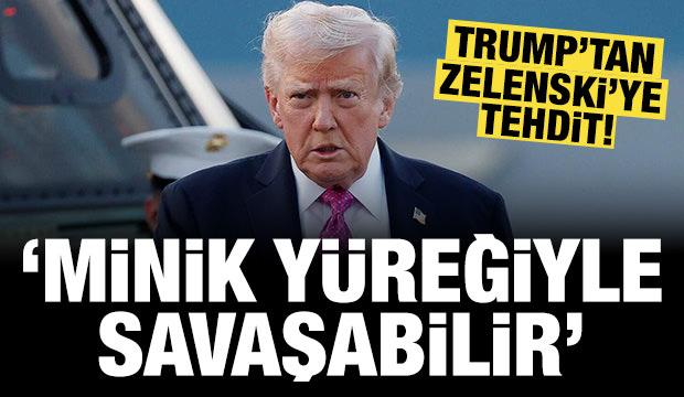 ABD Başkanı Trımp'tan Zelenski'ye tehdit gibi sözler: Minik yüreğiyle savaşabilir