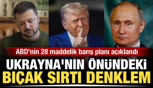 ABD'nin 28 maddelik barış planı açıklandı! 5 bölge resmen Rusya'ya bırakılıyor