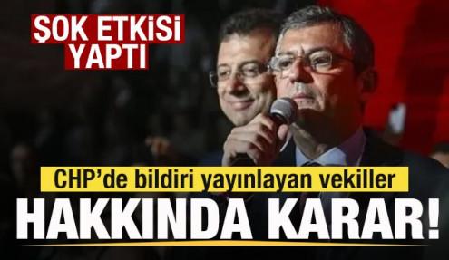 CHP'de isyan dalgası! Bildiri yayınlayan vekiller hakkında karar