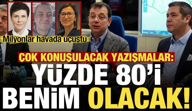 İBB yolsuzluk davasında çok konuşulacak yazışmalar! 'Yüzde 80'i benim olacak...'