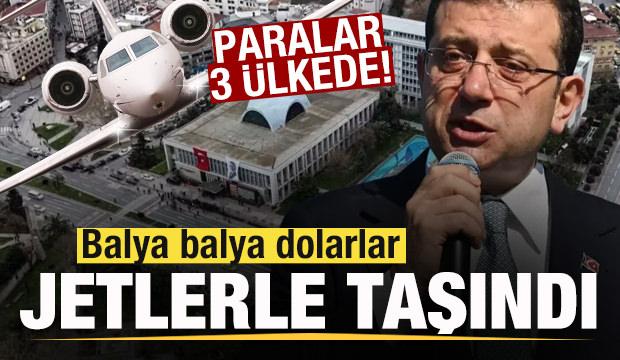  İmamoğlu iddianamesi! Balya balya dolarlar özel jetle taşındı! Paralar 3 ülkede!