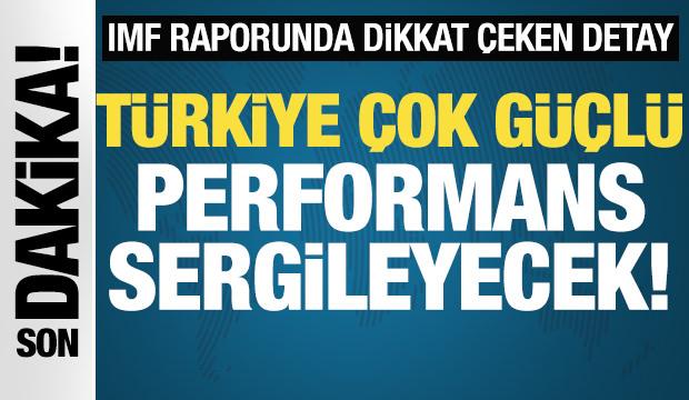 IMF tarih vererek duyurdu: Türkiye daha güçlü büyüyecek!