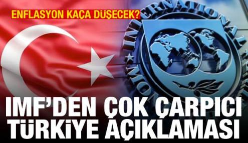 IMF'den çok çarpıcı Türkiye açıklaması! Enflasyon kaça düşecek?