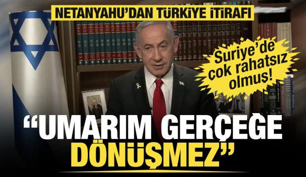 Netanyahu'dan Suriye itirafı: Türkiye'nin tehdidi umarım gerçeğe dönüşmez