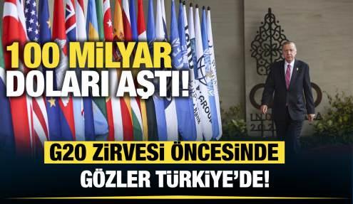 Türkiye'nin G20 imzası: 100 milyar doları aştı!