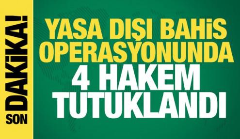 Yasa dışı bahis operasyonunda 4'ü hakem 32 kişi tutuklandı