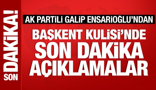 AK Parti Diyarbakır Milletvekili Galip Ensarioğlu, Başkent Kulisi'nde