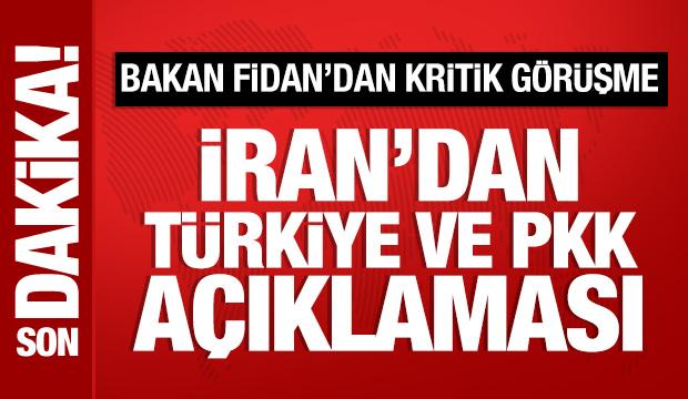Bakan Fidan'dan kritik görüşme: İran'dan Türkiye ve PKK açıklaması
