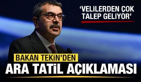 Bakan Tekin'den ara tatil açıklaması: Velilerden çok talep geliyor