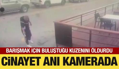 Barışmak için buluştuğu kuzenini öldürmüştü: O anlar ortaya çıktı