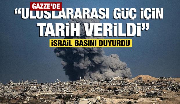 İsrail basını: Gazze'de uluslararası gücün konuşlanacağı tarih belli oldu