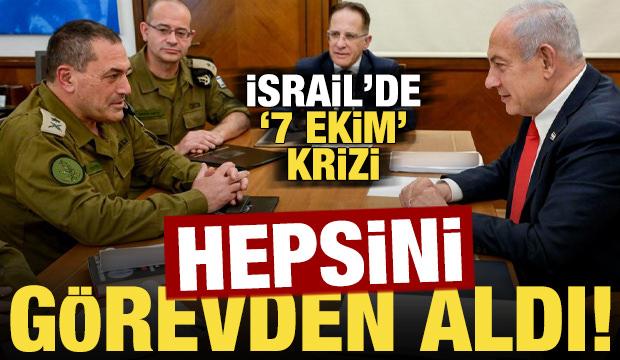 İsrail ordusunda 7 Ekim krizi: Hepsini görevden aldı!