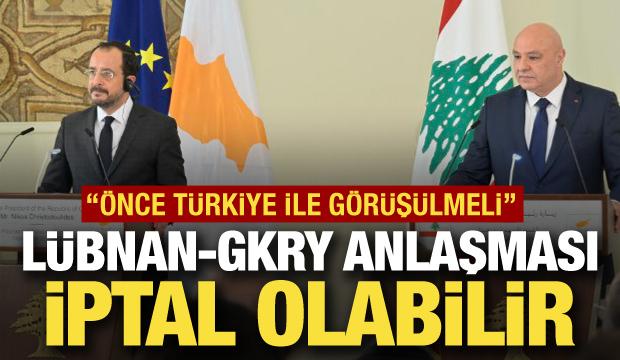 Lübnan-GKRY MEB anlaşması iptal olabilir! 