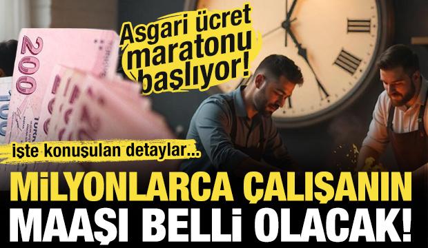 Milyonlarca çalışanın gözü bu haberde! Asgari ücret maratonu başlıyor!