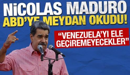 Nicolas Maduro ABD'ye meydan okudu: 