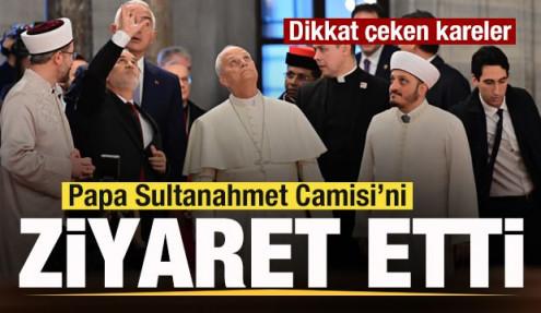Papa Sultanahmet Camisi’ni ziyaret etti