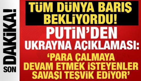 Putin Ukrayna konusunda kararını verdi: Dünya barış beklerken flaş açıklama! 