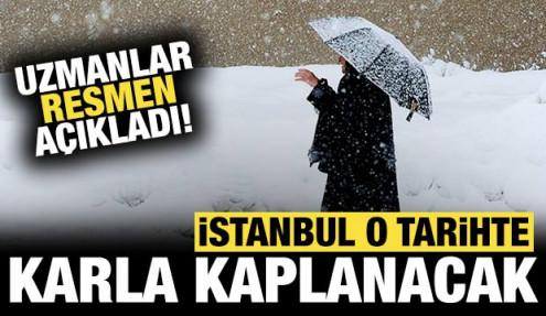 Uzmanlar resmen açıkladı: İstanbul o tarihte karla kaplanacak!