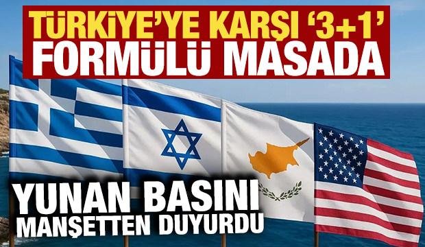 Yunan basını manşetten duyurdu: Türkiye'ye karşı '3+1' formülü masada