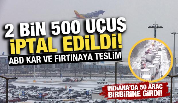 ABD kar ve fırtınaya teslim: 2 bin 500 uçuş iptal edildi